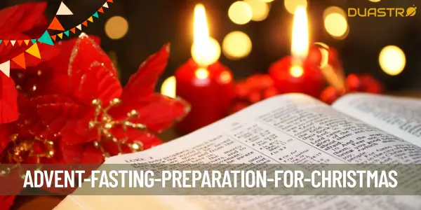 Preparing Your Heart for Christmas: The Advent Fasting Tradition