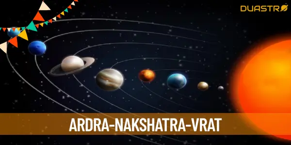 Unlocking the Power of Ardra Nakshatra Vrat