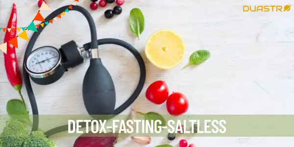 Revitalize Your Body with Saltless Detox Fasting