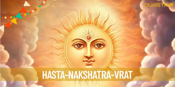 Unlocking the Power of Hasta Nakshatra Vrat