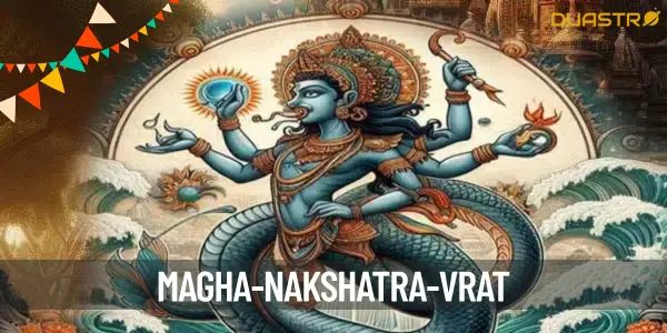 10 Ways to Honor Magha Nakshatra with Fasting