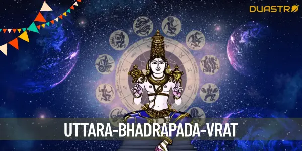Discover the Significance of Uttara Bhadrapada Vrat