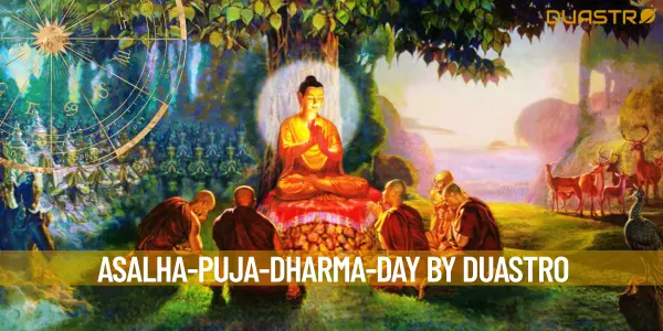 Celebrating the Teachings of Buddha: Asalha Puja (Dharma Day)