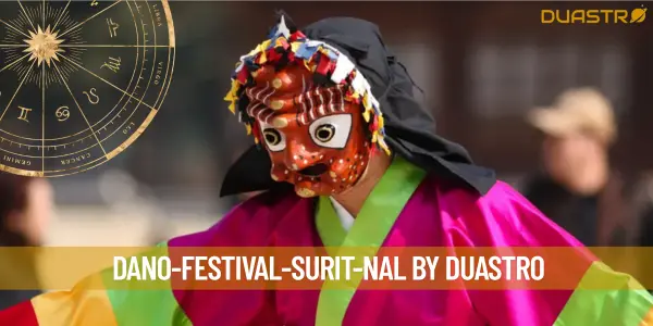 Dano Festival: A Celebration of Korean Culture and Tradition