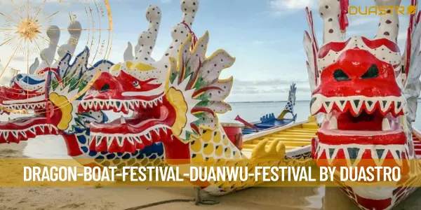 Dragon Boat Festival: A Celebration of Tradition and Unity