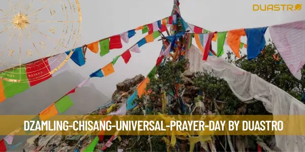 Come Together in Peace: Celebrating Dzamling Chisang (Universal Prayer Day)