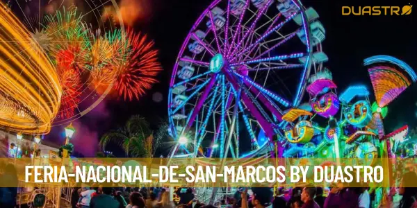 Experience the Vibrant Feria Nacional de San Marcos!