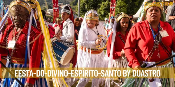 Experience the Joy of Festa do Divino Espírito Santo
