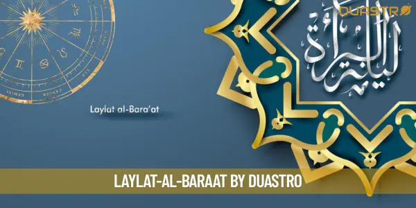 Laylat al-Bara'at: A Night of Forgiveness and Blessings