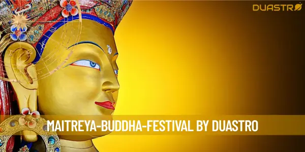 Maitreya Buddha Festival: A Celebration of Peace and Enlightenment