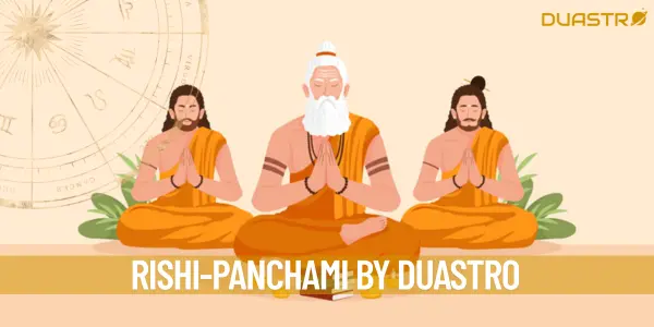 Rishi Panchami: A Day to Honor the Sage