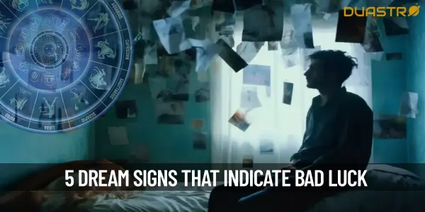5 Dream Signs Which Indicate Bad Luck