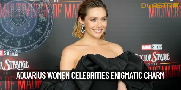 The Enigmatic Charm of Aquarius Women - Unraveling the Celebrity Persona