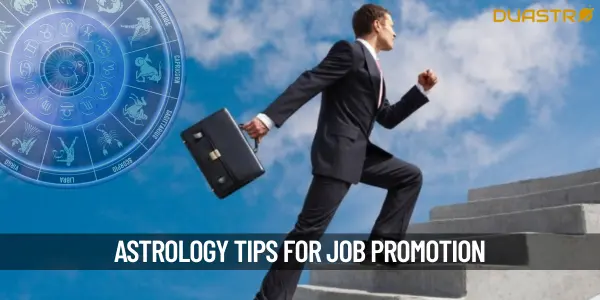 How Astrology Tips Can Aid in Securing Your Long-Awaited Job Promotion