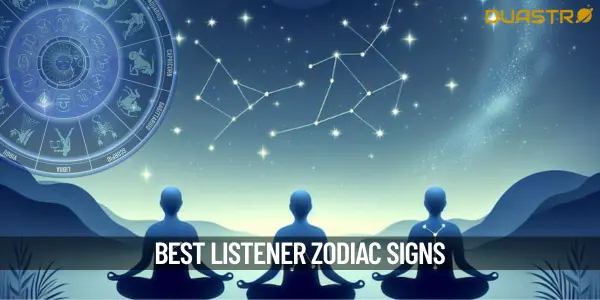 Zodiac Signs Who Are The Best Listeners In Friendships