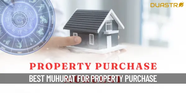The Perfect Muhurat Your Guide to an Auspicious Property Purchase