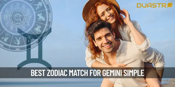 Which Zodiac Sign Gemini Should Marry With 