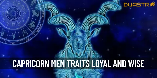 Understanding Capricorn Men - Traits and Characteristics