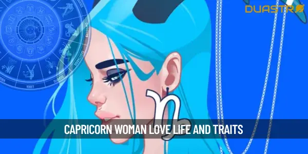 Understanding the Capricorn Woman&#39;s Love Life