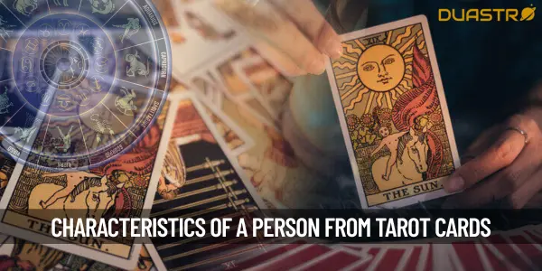 What Are The Characteristics Of A Person From The Tarot Cards