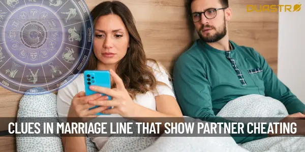 Clues in Your Marriage Line That Point to Your Partner Cheating