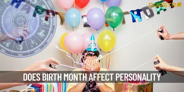 Does A Persons Birth Month Affect Their Personality