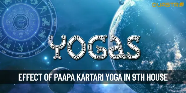 What Is The Effect Of Paapa Kartari Yoga In The 9th House Of Horoscope