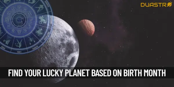 Find Your Lucky Planet Based on Your Birth Month