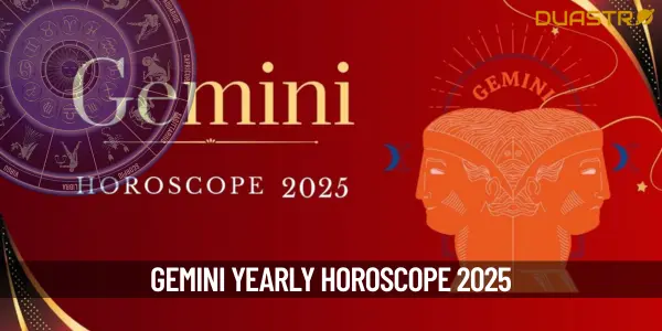 What Is The Yearly Horoscope Of Gemini In 2025