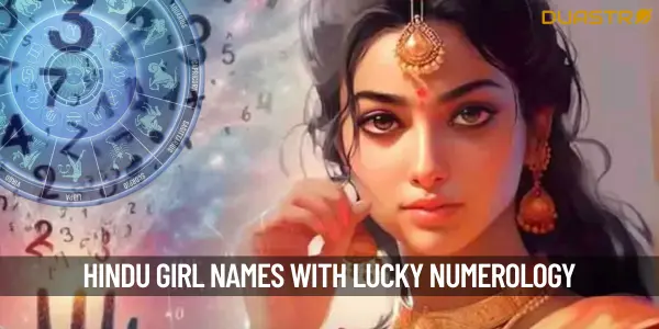 What Are Some Hindu Names For Girls With Good Numerology