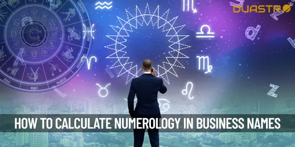 What Is The Process Of Calculating Numerology In Business Names