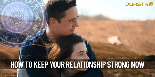 How To Keep Your Relationship Strong Consult Now