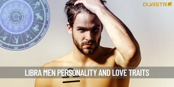 Understanding the Libra Man - Traits and Characteristics