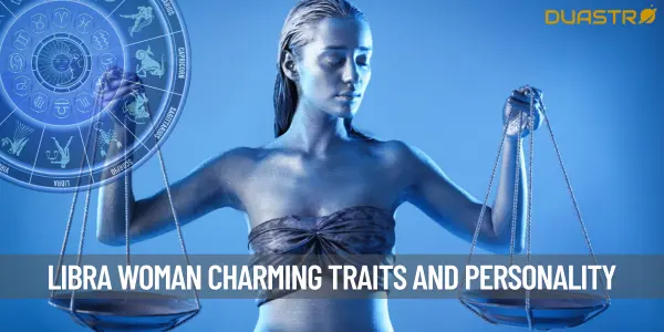 Understanding the Charming Traits of a Libra Woman