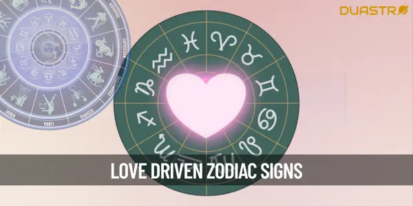 Top 6 Most Love-Fueled Zodiac Signs