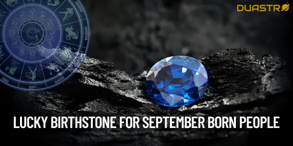 Lucky Birthstone For September Born People