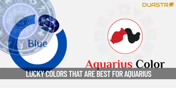 Which Color Is Lucky and Best for Aquarius