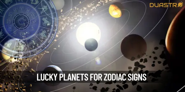Lucky Planets for Your Zodiac Sign Finding Your Cosmic Favorites