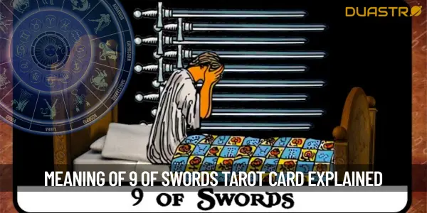 What Does 9 Of Swords Card Mean In A Tarot Reading
