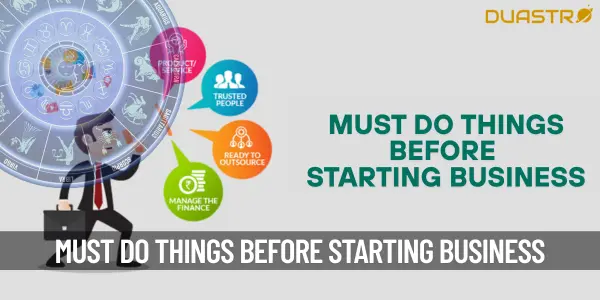 5 Things You Must Do Before Starting Your Business