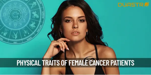 Understanding the Physical Traits of Female Cancer Patients