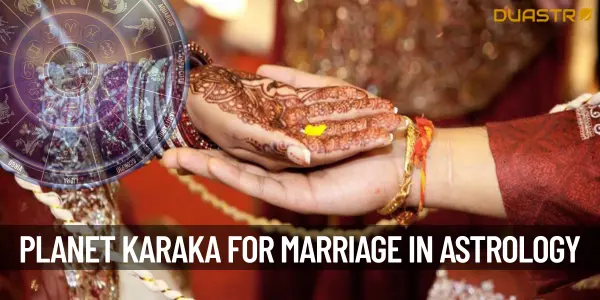 Which planet in general is the Karaka for marriage in astrology