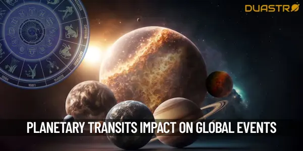 The Influence of Planetary Transits on Global Events and Politics