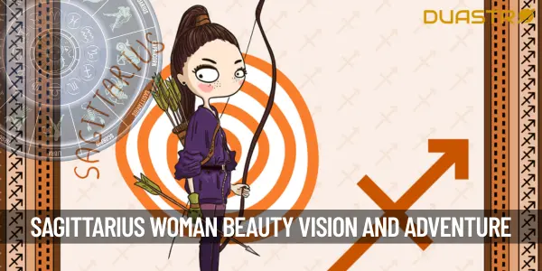 Sagittarius Woman - A Vision of Beauty and Adventure