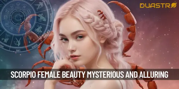 Scorpio Female - A Mysterious and Alluring Beauty