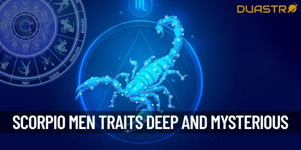 Unveiling the Mysterious Personality of Scorpio Men