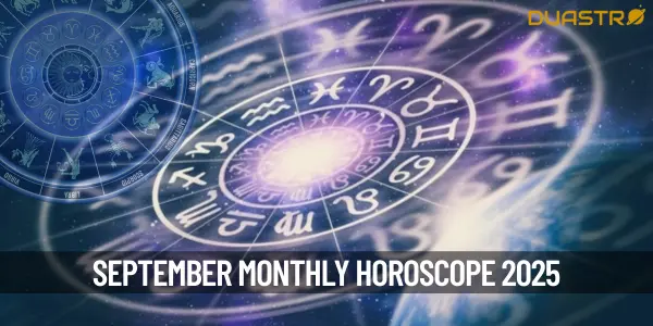 September Monthly Horoscope 2025