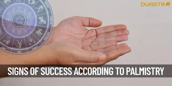 What Are The Signs Of Success According To Palmistry