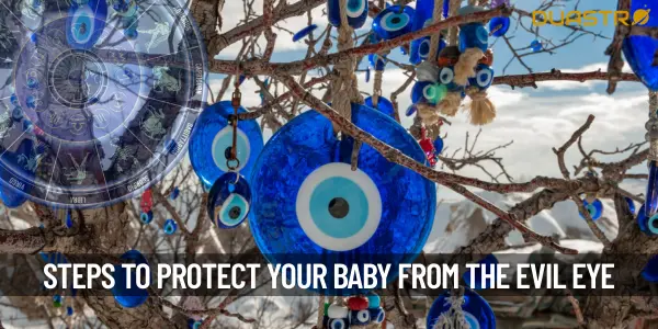 Steps to Protect Your Baby from the Evil Eye