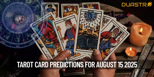 Tarot Card Predictions for August 15 2025